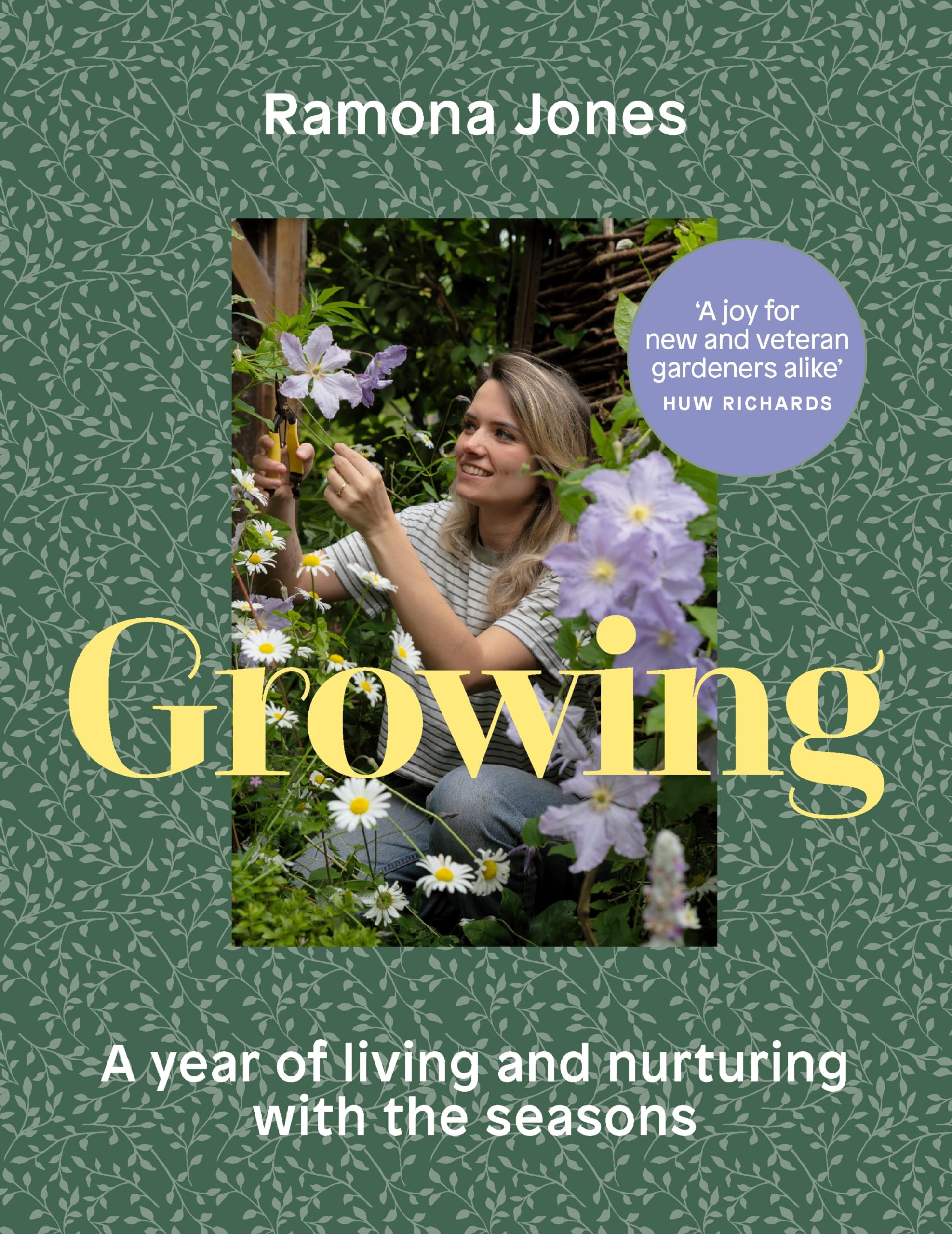 Cover of Growing: A Year of Living and Nurturing With the Seasons
