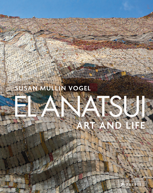 Cover of El Anatsui: Art and Life