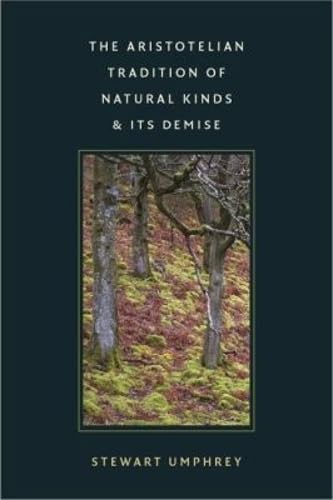 Cover of The Aristotelian Tradition of Natural Kinds and Its Demise