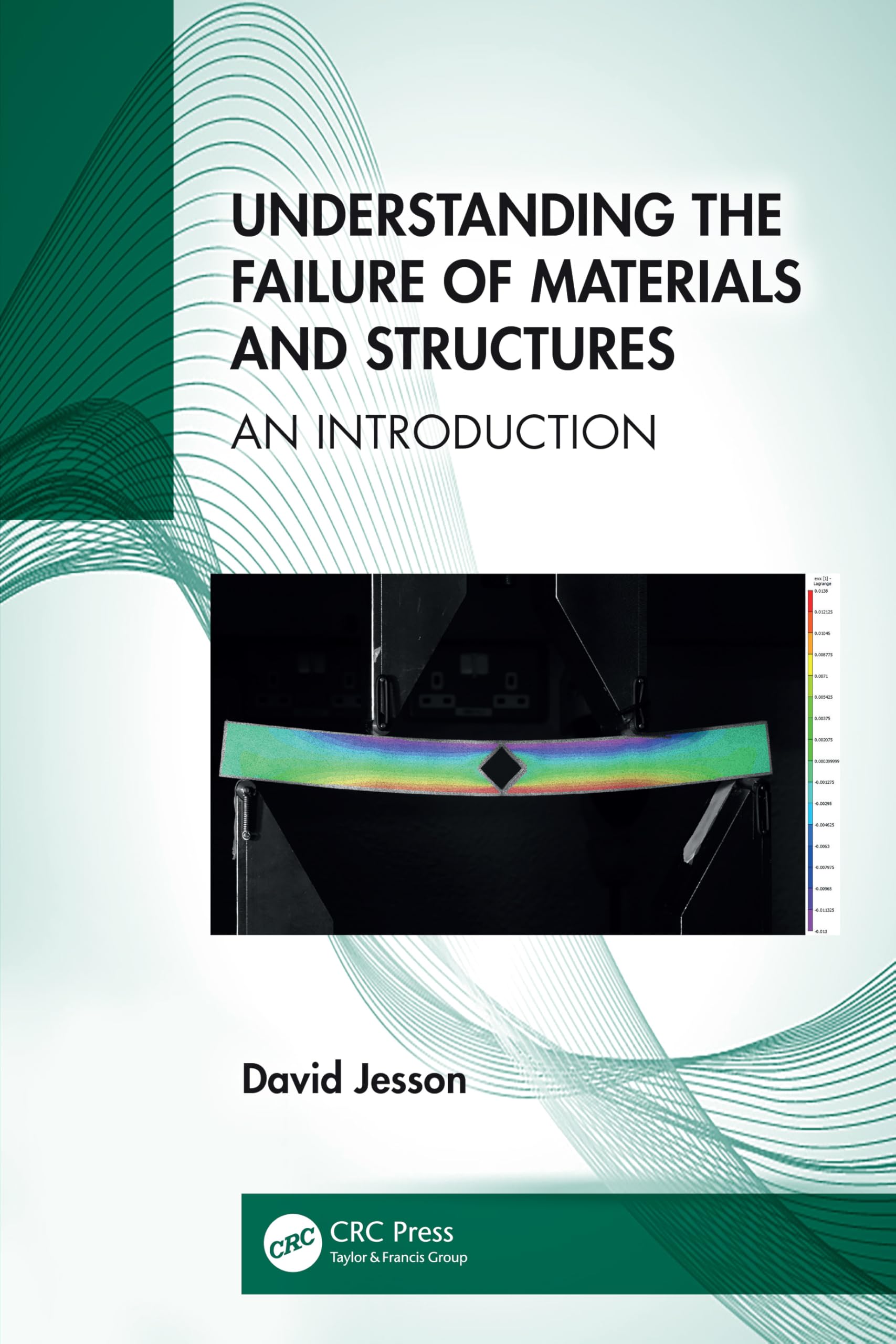 Cover of Understanding the Failure of Materials and Structures