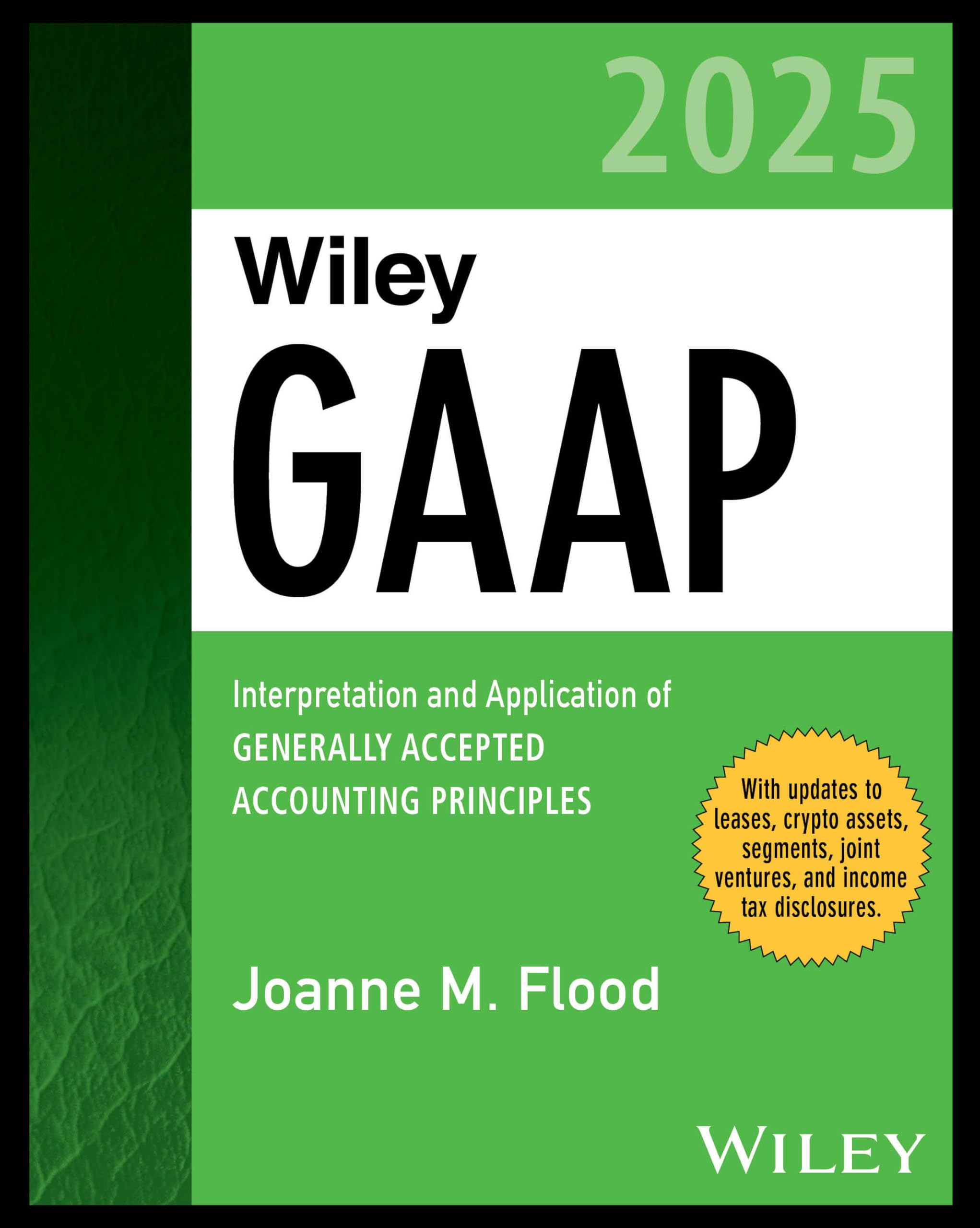 Cover of Wiley GAAP 2025: Interpretation and Application of Generally Accepted Accounting Principles (Wiley Regulatory Reporting)