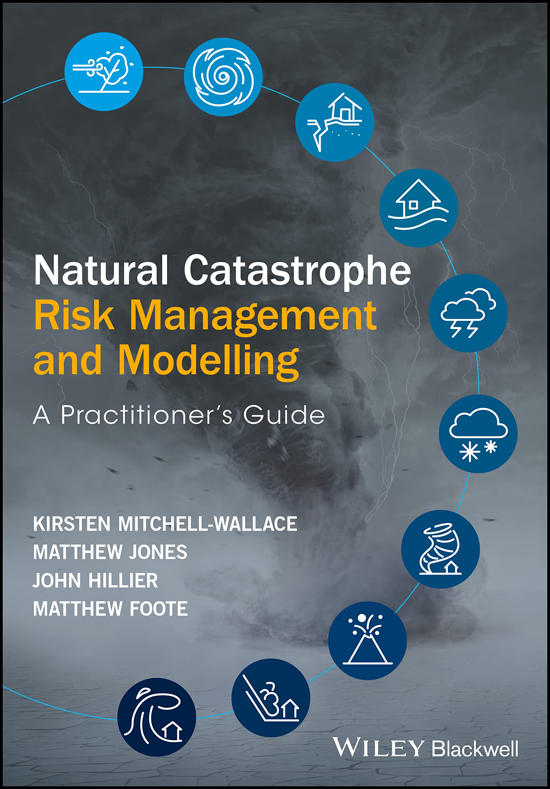 Cover of Natural Catastrophe Risk Management and Modelling