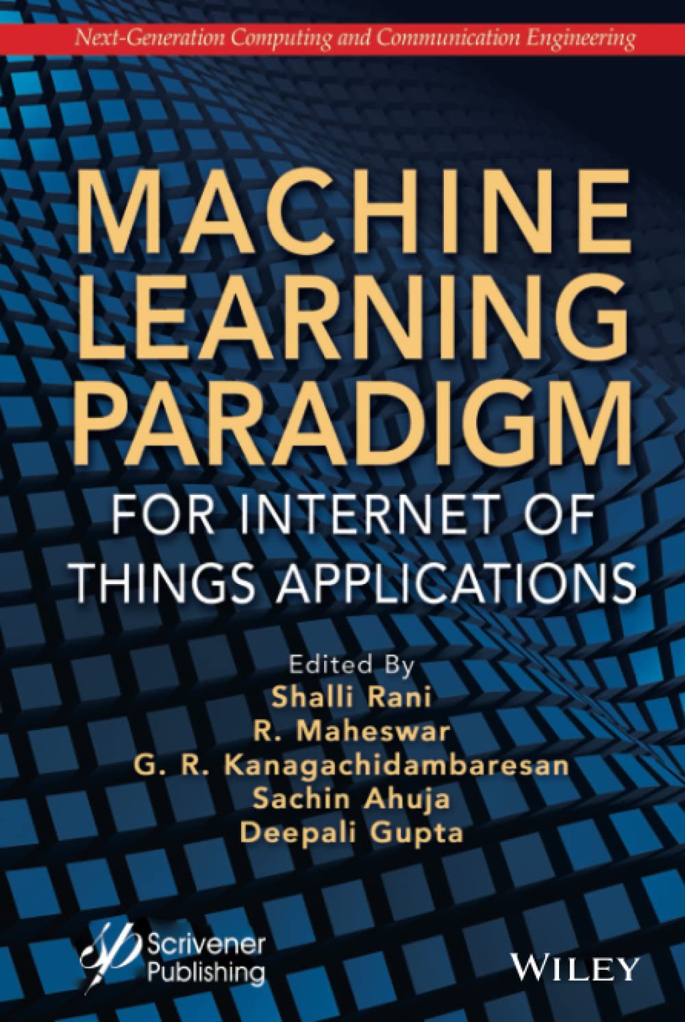 Cover of Machine Learning Paradigm for Internet of Things Applications (Next-generation Computing and Communication Engineering)