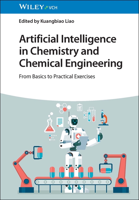 Cover of Artificial Intelligence in Chemistry and Chemical Engineering