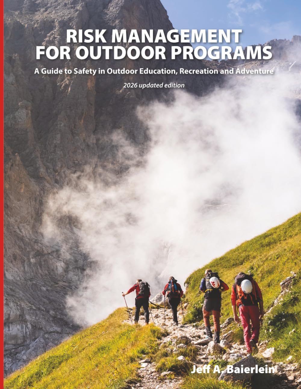 Cover of Risk Management for Outdoor Programs: A Guide to Safety in Outdoor Education, Recreation and Adventure