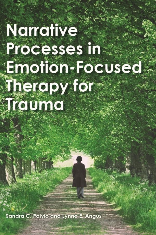 Cover of Narrative Processes in Emotion-Focused Therapy for Trauma