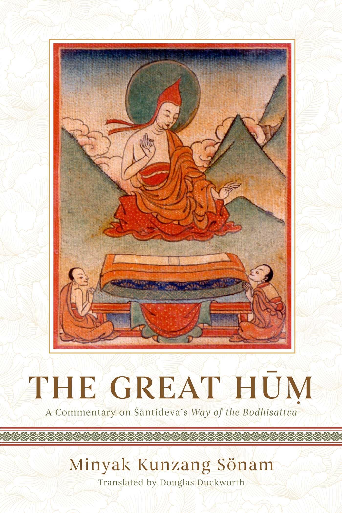 Cover of The Great Hum: A Commentary on Shantideva's Way of the Bodhisattva