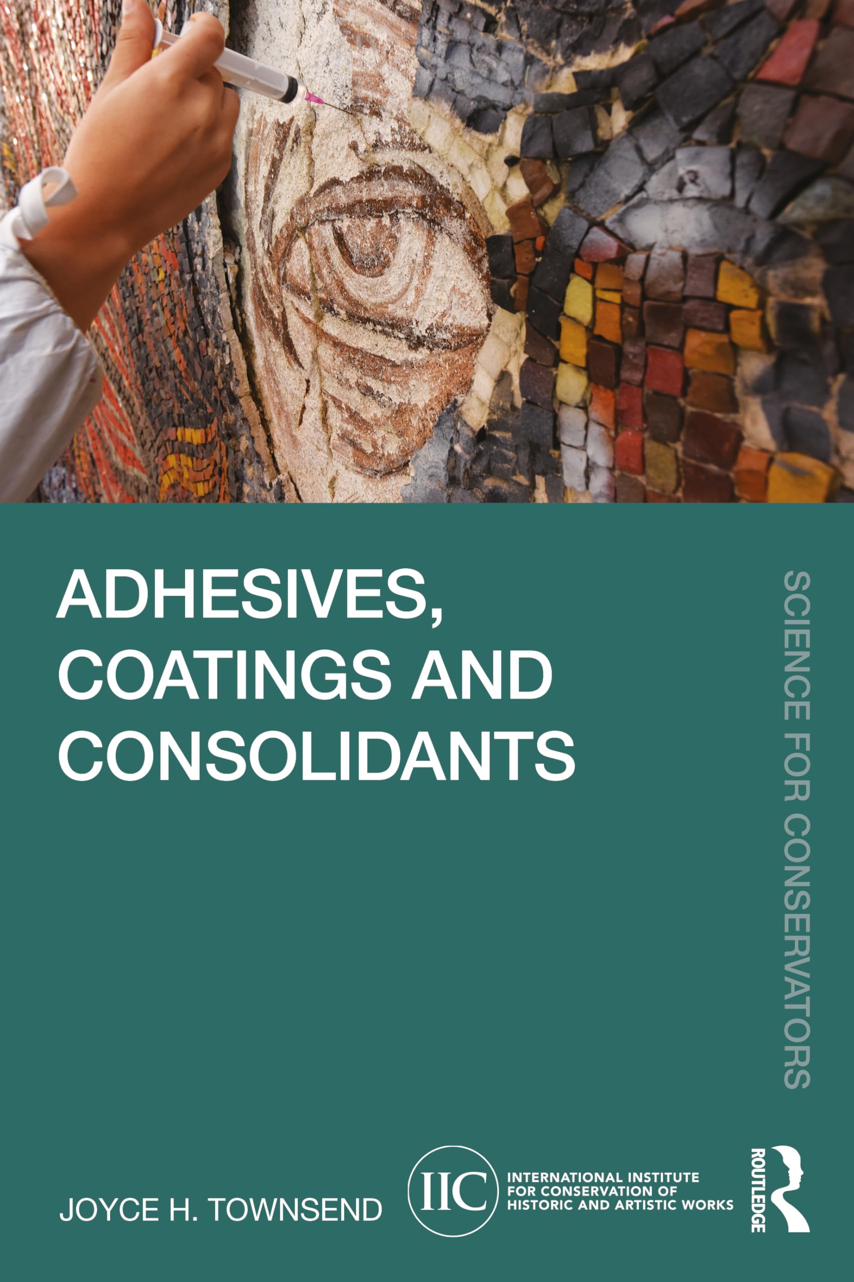 Cover of Adhesives, Coatings and Consolidants