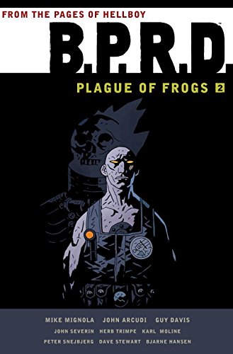 Cover of B.P.R.D.: Plague of Frogs Hardcover Collection Volume 2