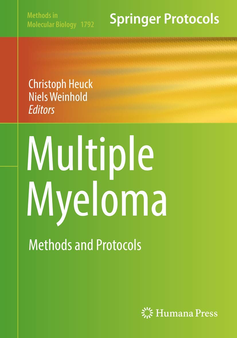Cover of Multiple Myeloma: Methods and Protocols (Methods in Molecular Biology, 1792)