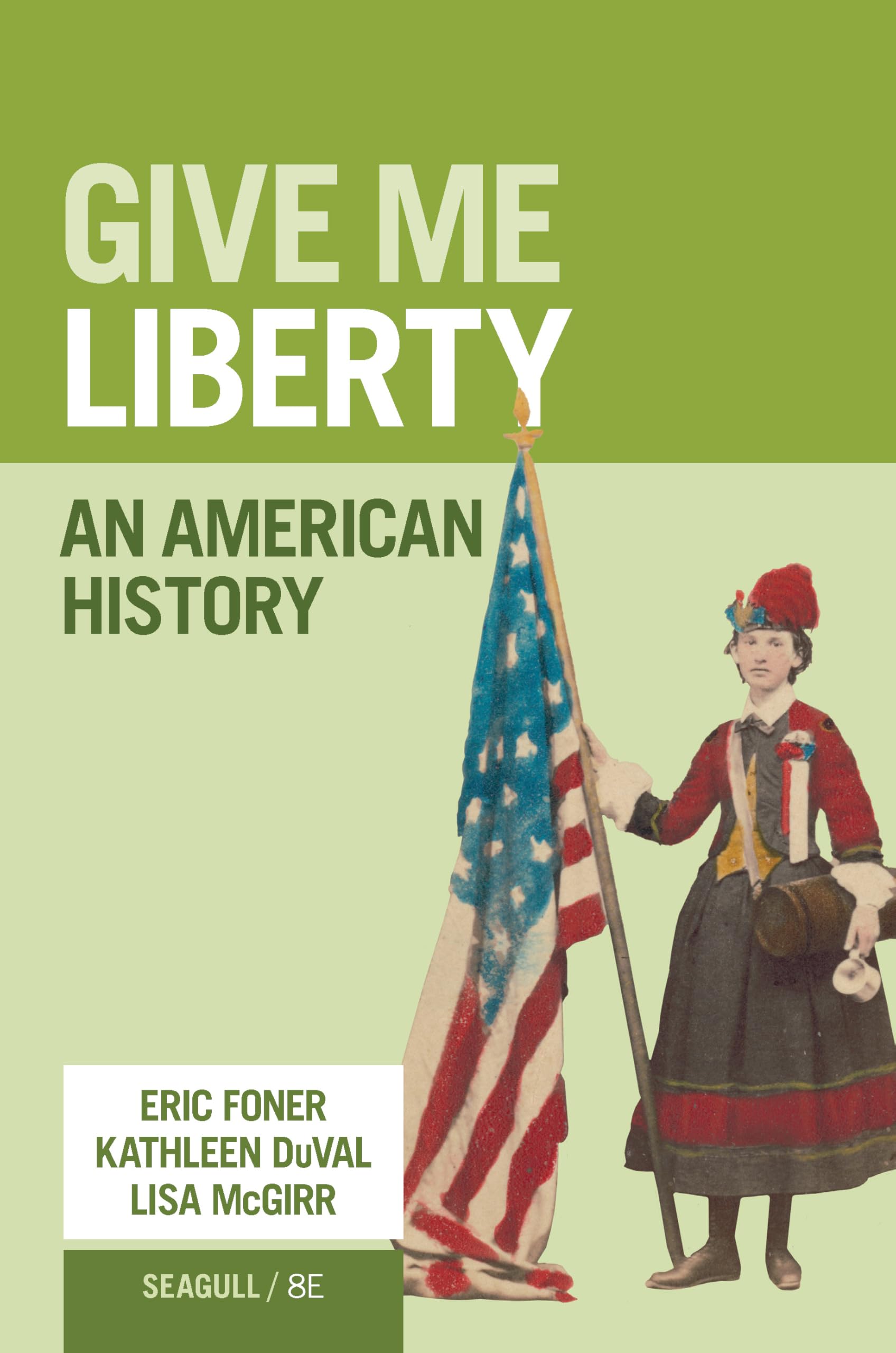 Cover of Give Me Liberty!: An American History