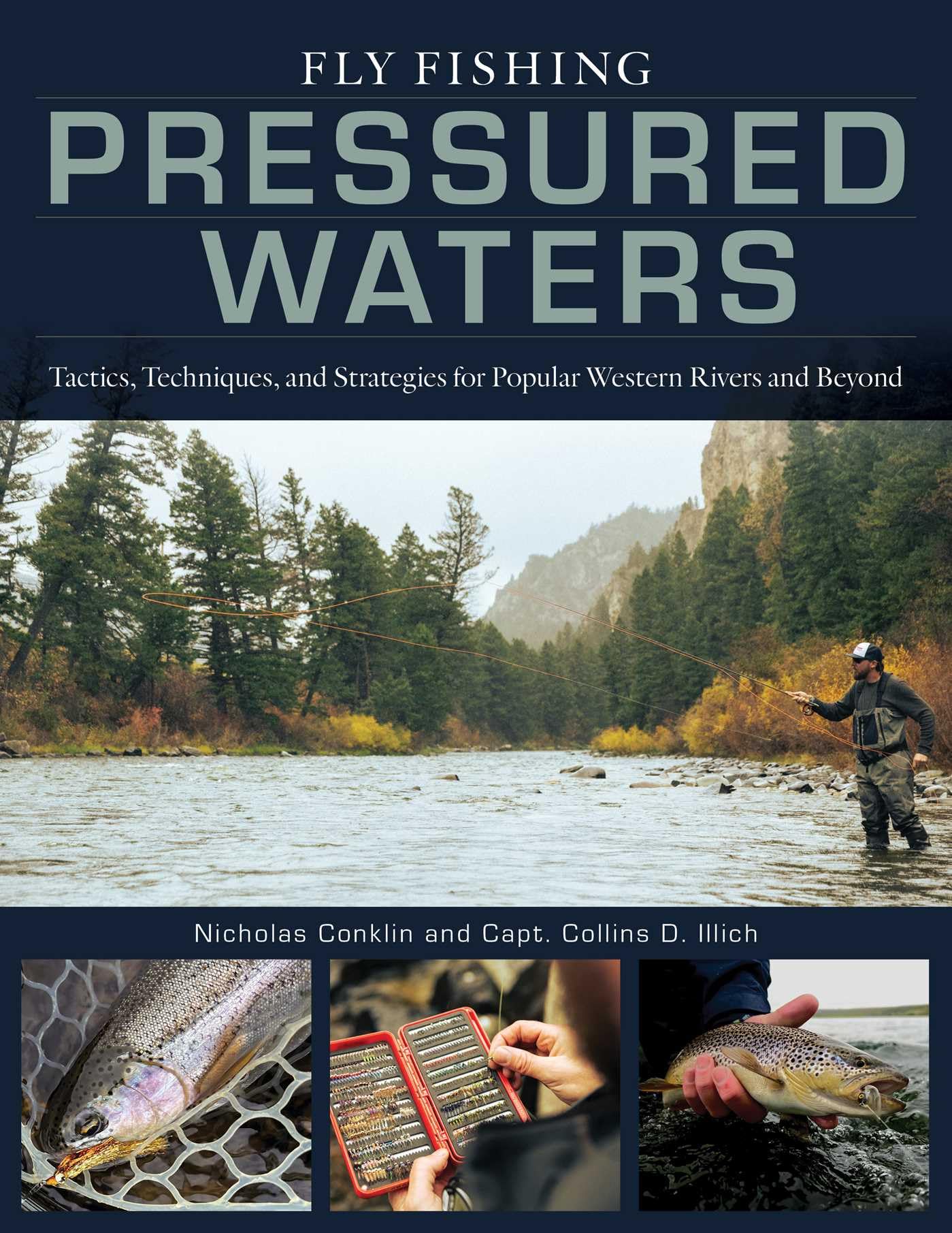 Cover of Fly Fishing Pressured Waters: Tactics, Techniques, and Strategies for Popular Western Rivers and Beyond