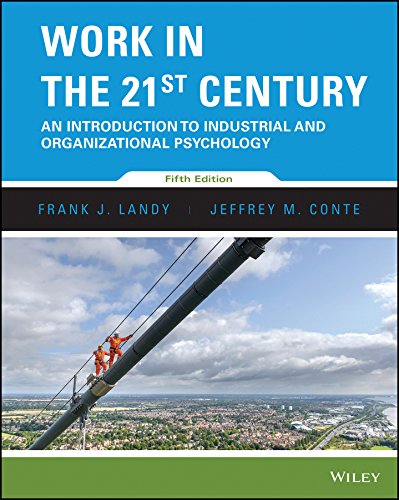 Cover of Work in the 21st Century: An Introduction to Industrial and Organizational Psychology