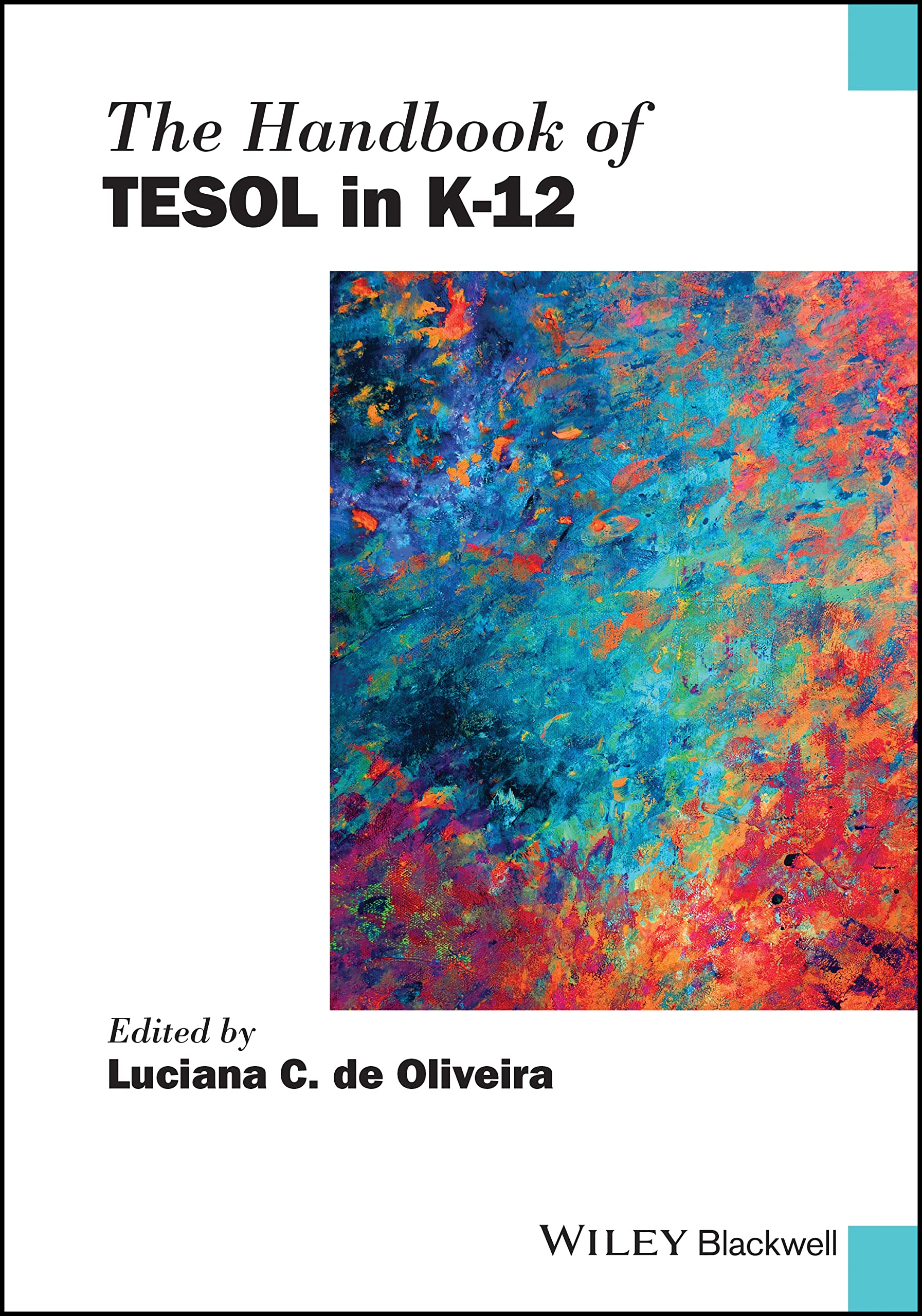 Cover of The Handbook of TESOL in K-12 (Wiley Handbooks in Linguistics)