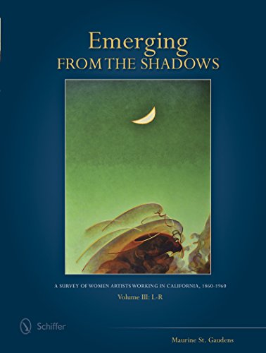 Cover of Emerging from the Shadows, Vol. III: A Survey of Women Artists Working in California, 1860-1960 (Emering from the Shadows)