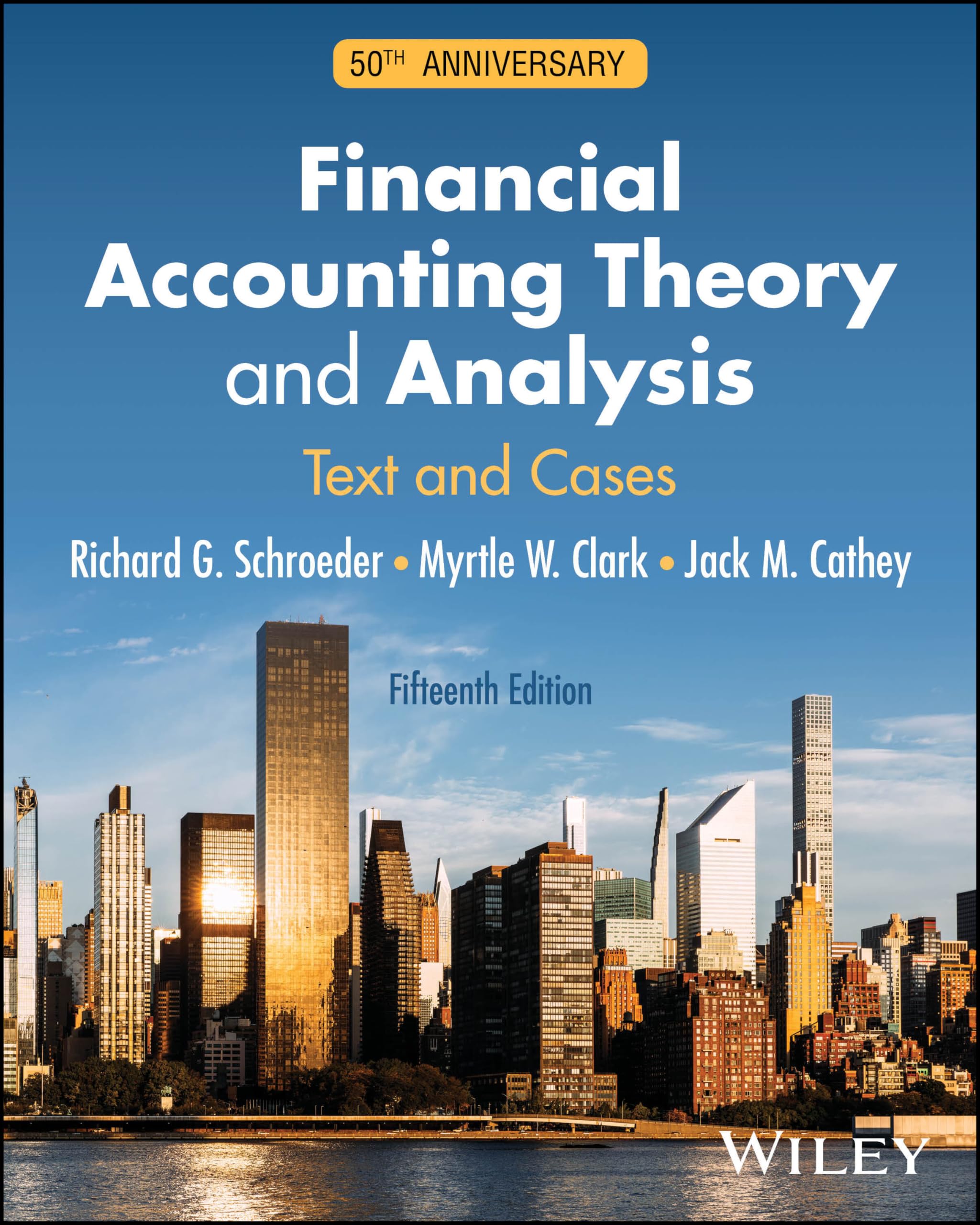 Cover of Financial Accounting Theory and Analysis: Text and Cases, 50th Anniversary