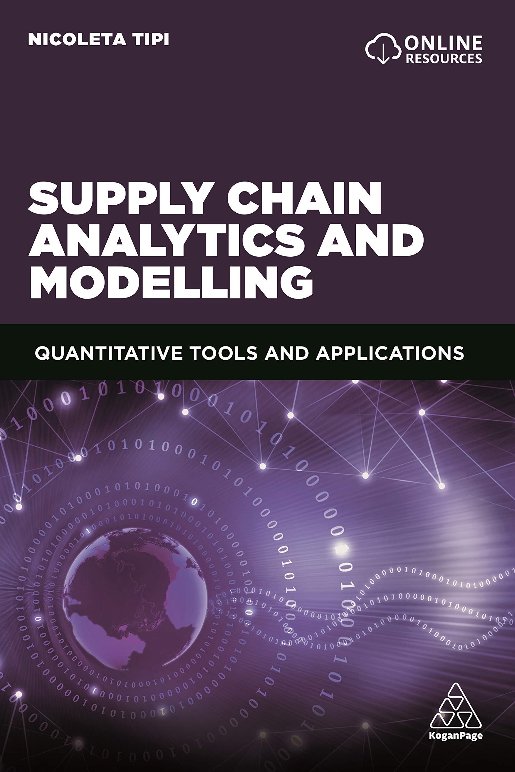 Cover of Supply Chain Analytics and Modelling: Quantitative Tools and Applications