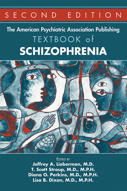 Cover of The American Psychiatric Association Publishing Textbook of Schizophrenia
