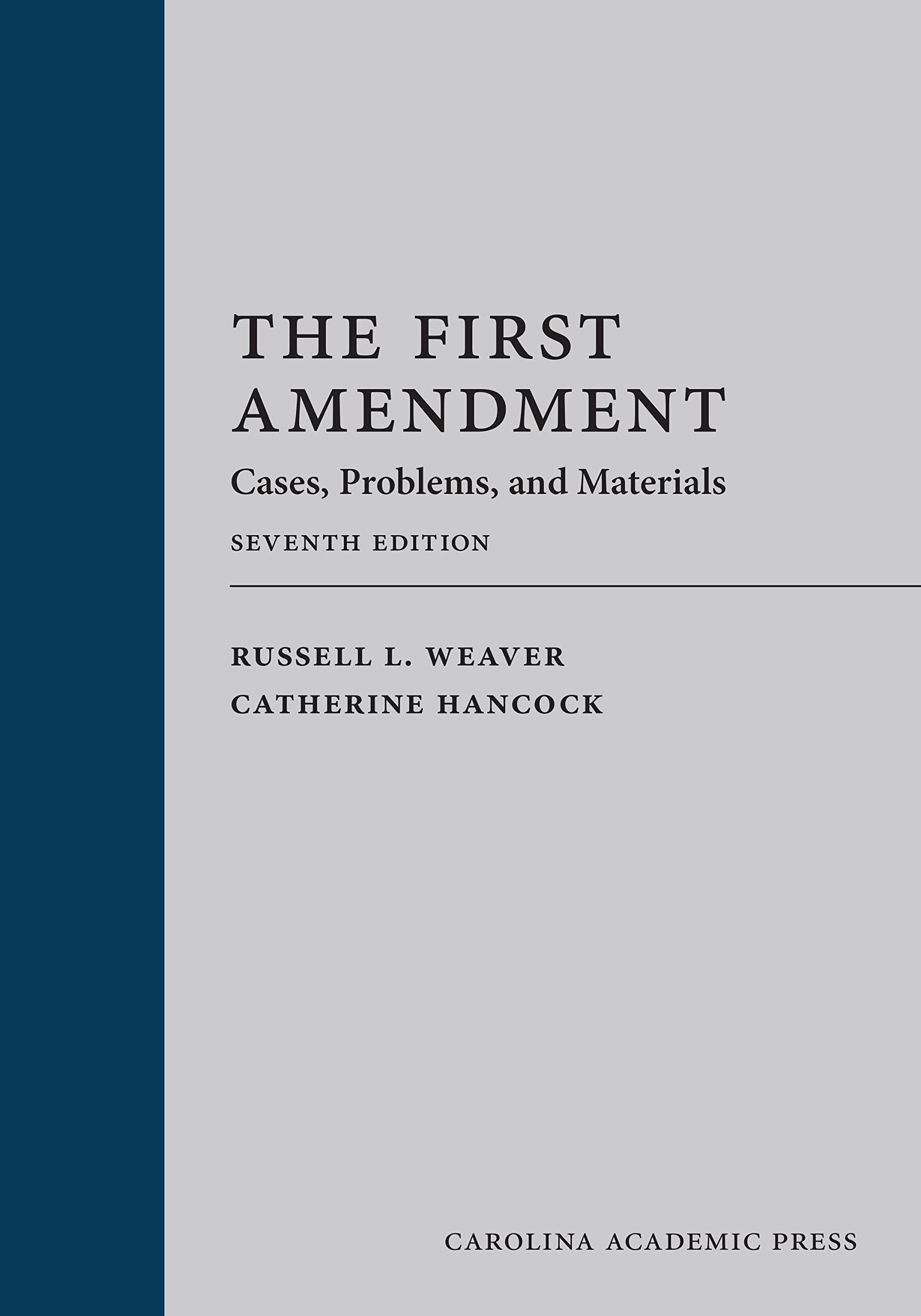 Cover of The First Amendment: Cases, Problems, and Materials