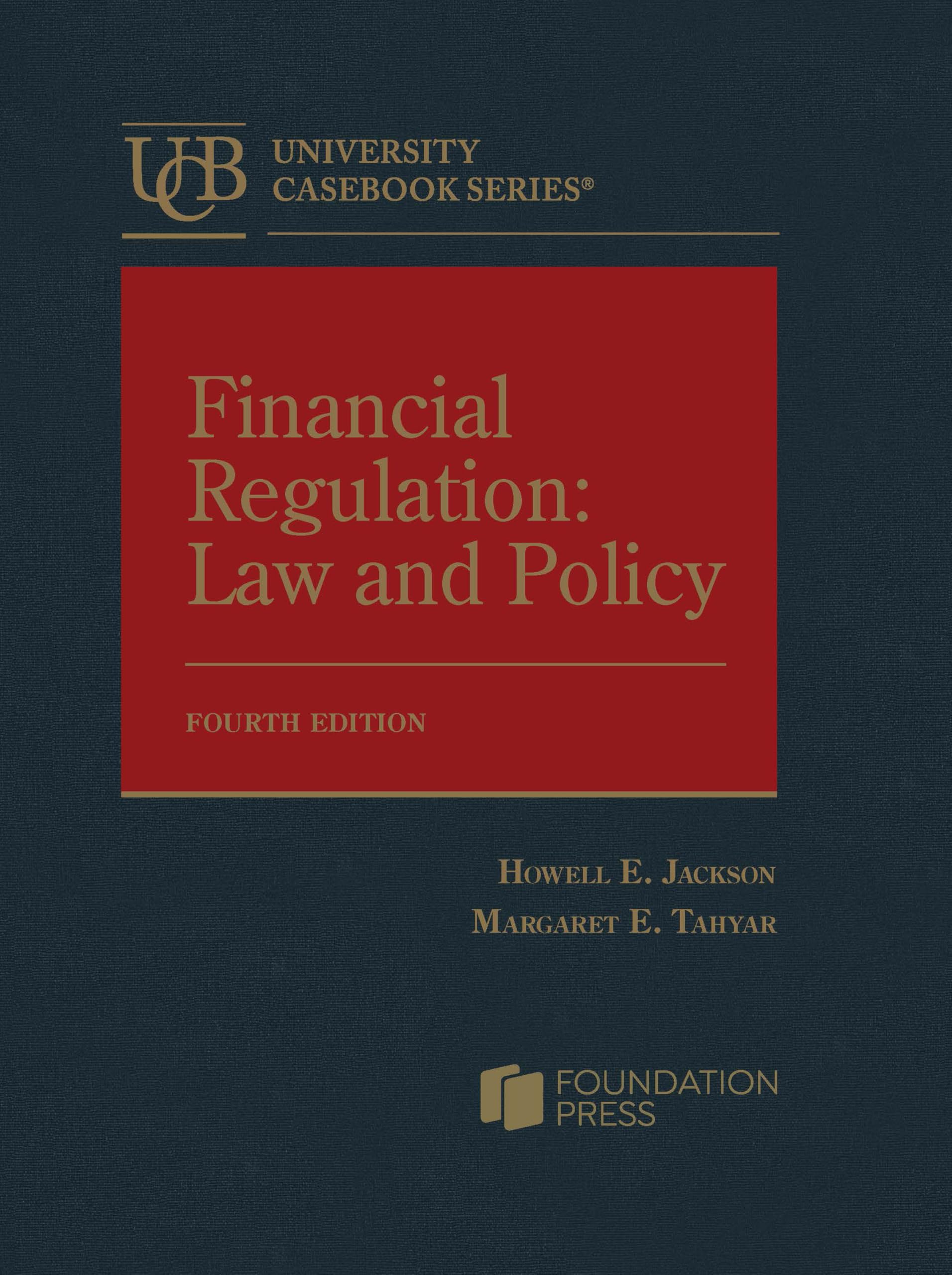 Cover of Financial Regulation: Law and Policy (University Casebook Series)