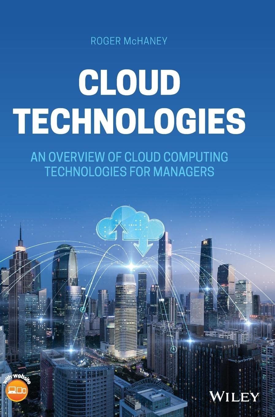 Cover of Cloud Technologies: An Overview of Cloud Computing Technologies for Managers