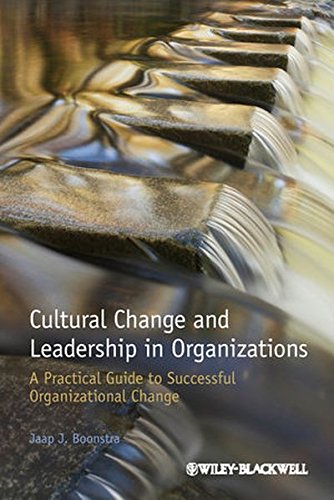 Cover of Cultural Change and Leadership in Organizations: A Practical Guide to Successful Organizational Change