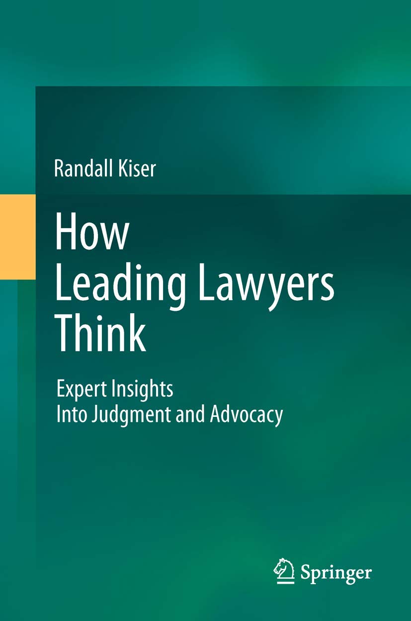 Cover of How Leading Lawyers Think: Expert Insights Into Judgment and Advocacy