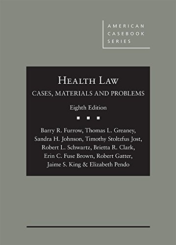 Cover of Health Law: Cases, Materials and Problems (American Casebook Series)