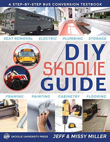 Cover of DIY Skoolie Guide: A Step-By-Step Bus Conversion Textbook