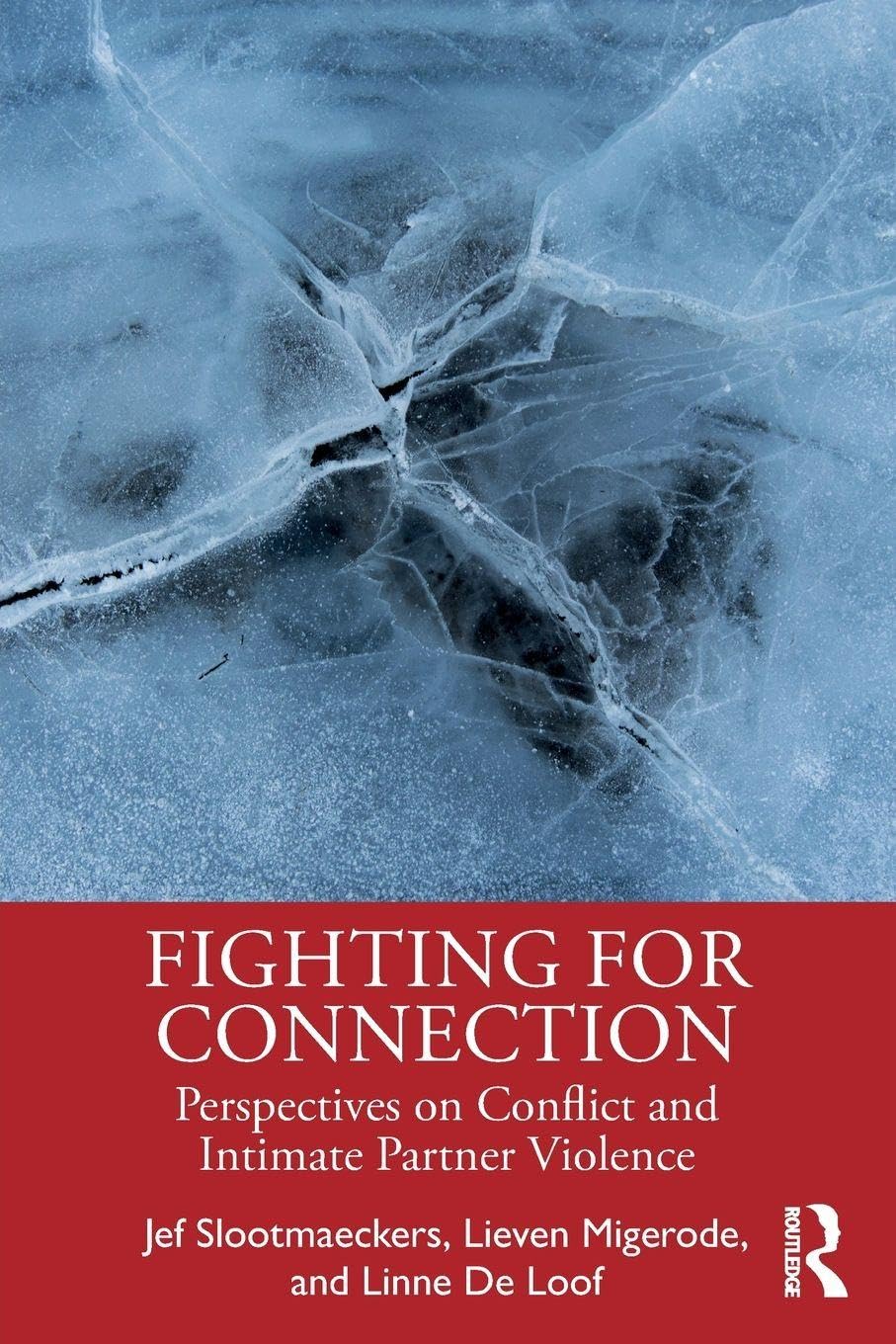 Cover of Fighting for Connection: Perspectives on Conflict and Intimate Partner Violence