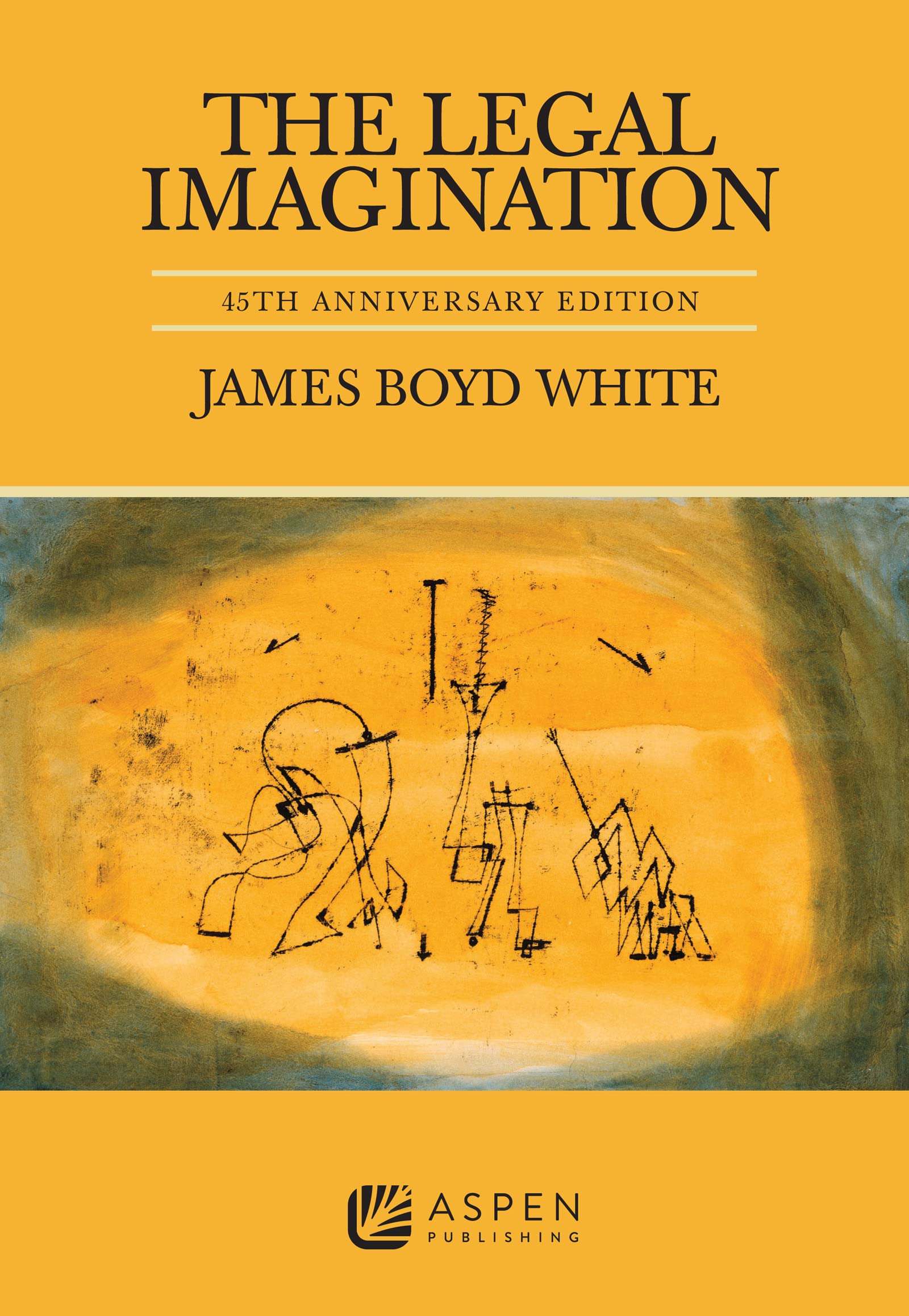 Cover of The Legal Imagination: 45th Anniversary Edition