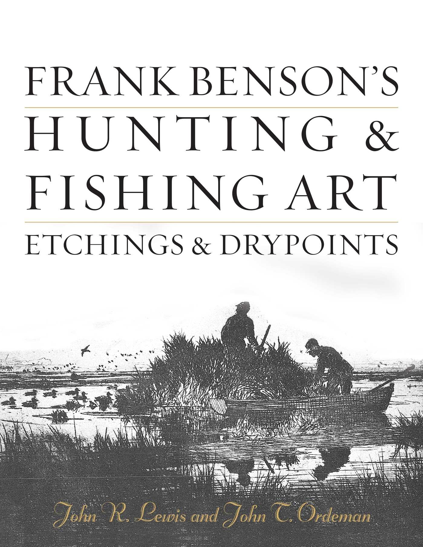 Cover of Frank Benson's Hunting & Fishing Art: Etchings & Drypoints