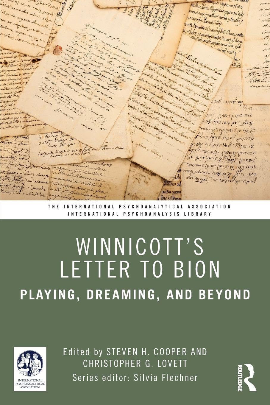 Cover of Winnicott's Letter to Bion: Playing, Dreaming, and Beyond