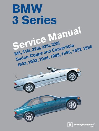 Cover of BMW 3 Series (E36) Service Manual 1992, 1993, 1994, 1995, 1996, 1997, 1998