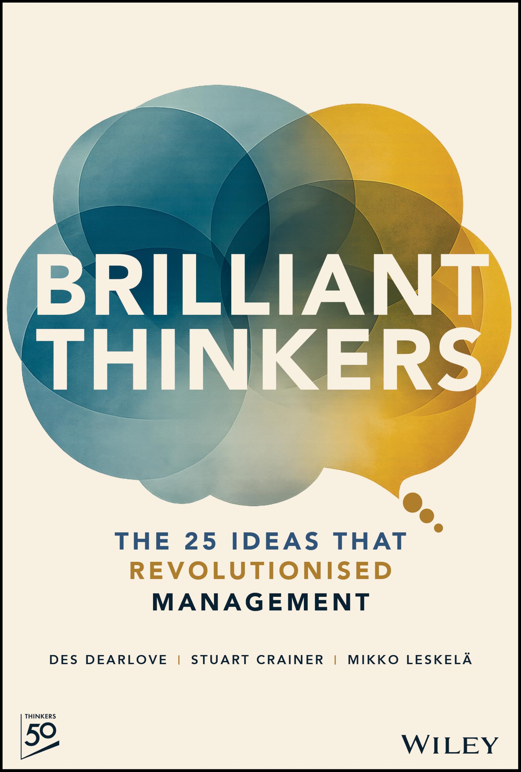 Cover of Brilliant Thinkers: 25 Ideas that Revolutionized Management