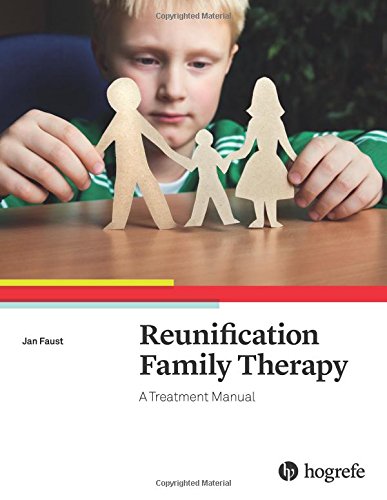 Cover of Reunification Family Therapy: A Treatment Manual