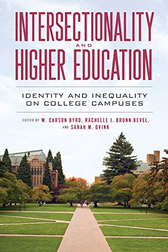 Cover of Intersectionality and Higher Education: Identity and Inequality on College Campuses