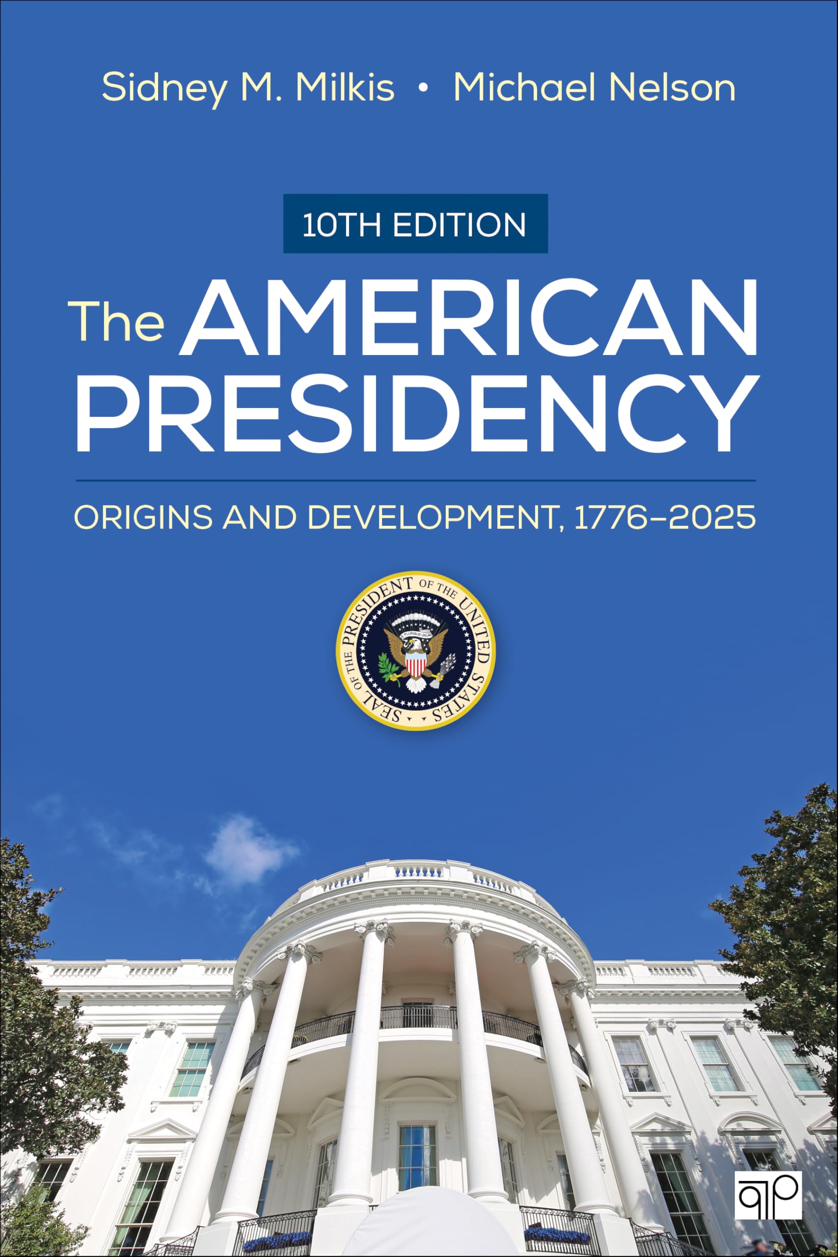 Cover of The American Presidency: Origins and Development, 1776–2025