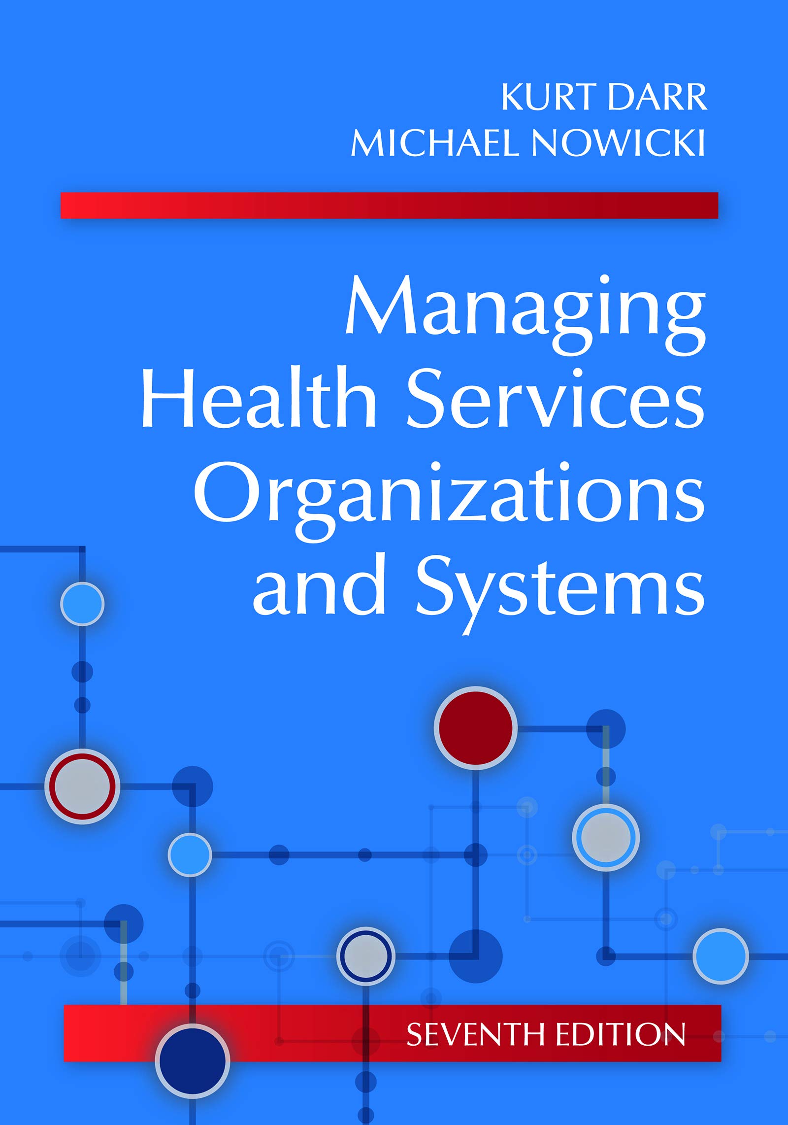 Cover of Managing Health Services Organizations and Systems
