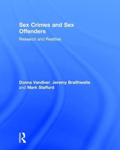 Cover of Sex Crimes and Sex Offenders: Research and Realities