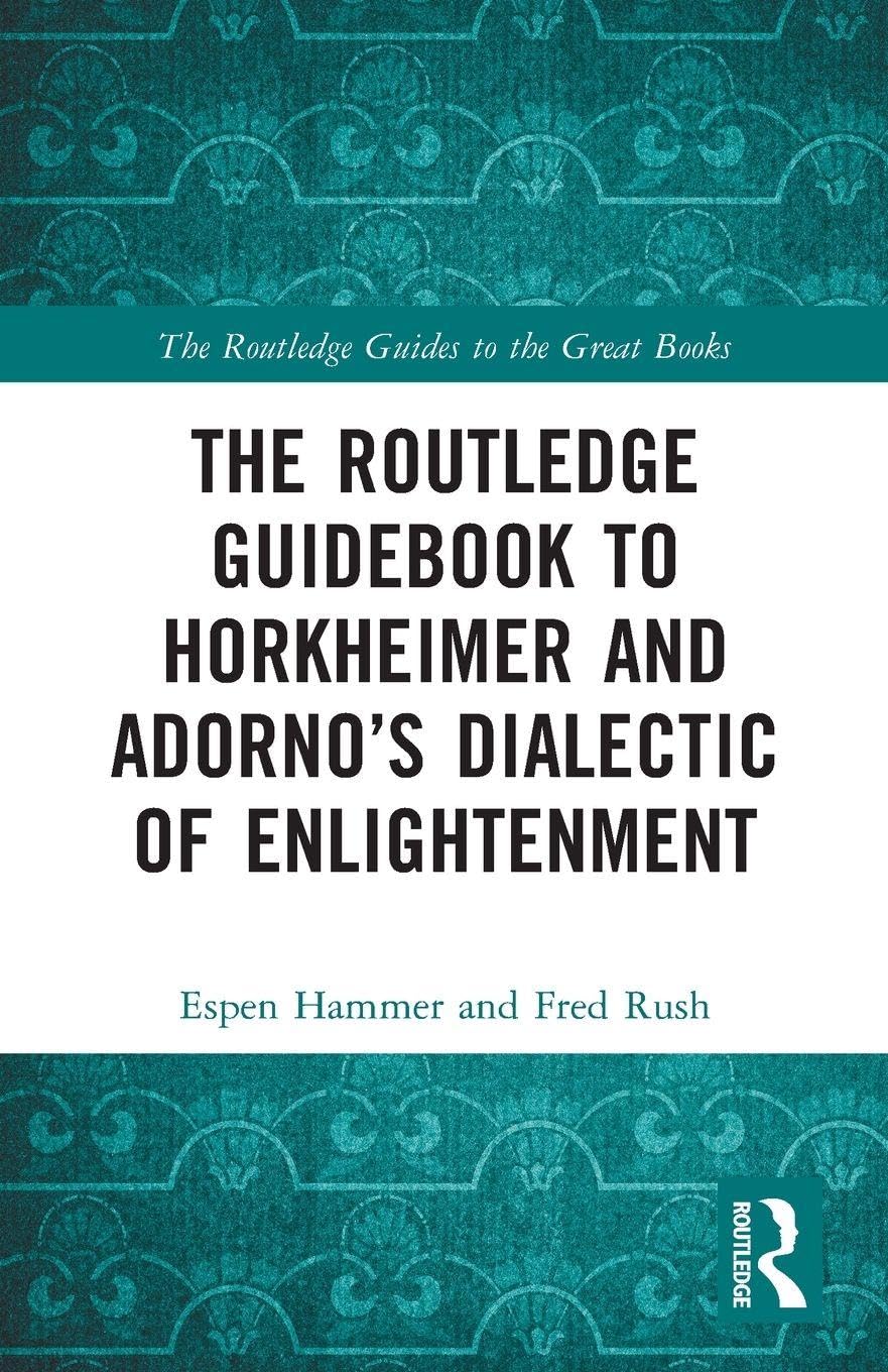 Cover of The Routledge Guidebook to Horkheimer and Adorno's Dialectic of Enlightenment