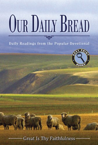Cover of Our Daily Bread: Great Is Thy Faithfulness (Easy Print Books)