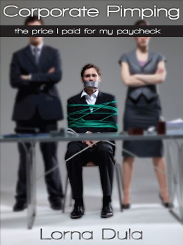 Cover of Corporate Pimping: The Price I Paid for My Paycheck