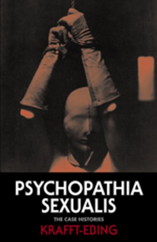 Cover of Psychopathia Sexualis: The Case Histories (Solar Asylum)