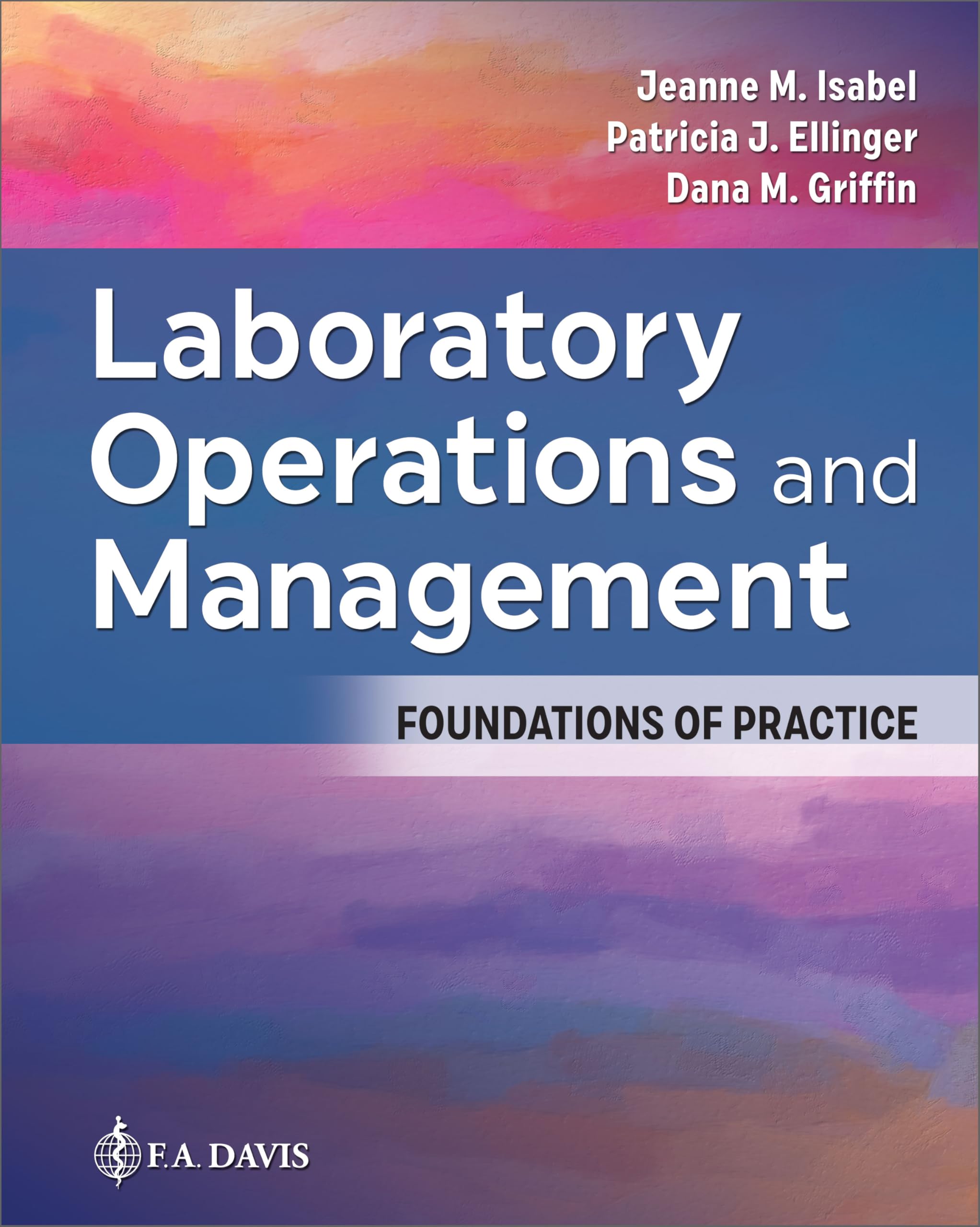 Cover of Laboratory Operations and Management: Foundations of Practice