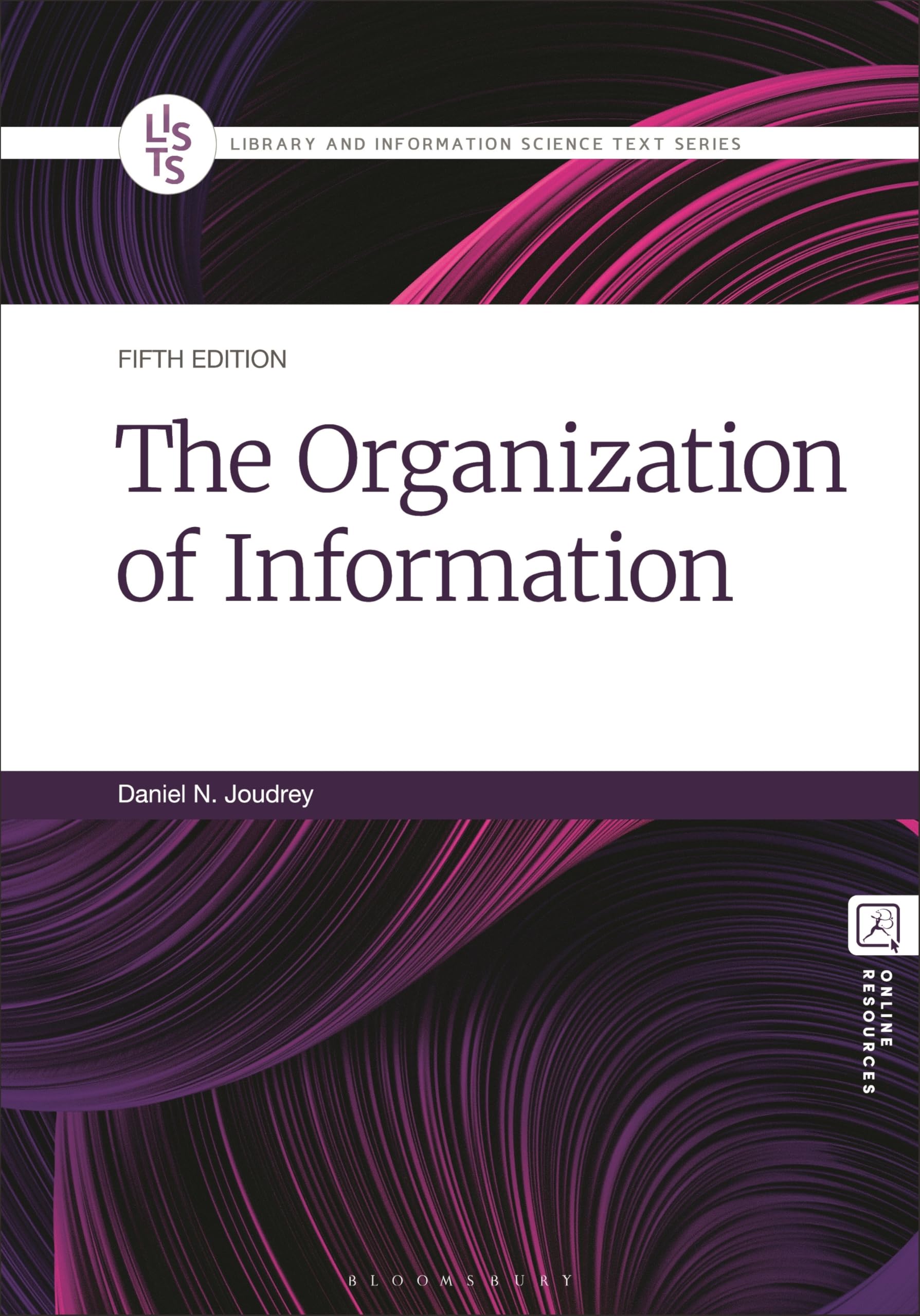 Cover of The Organization of Information (Library and Information Science Text Series)