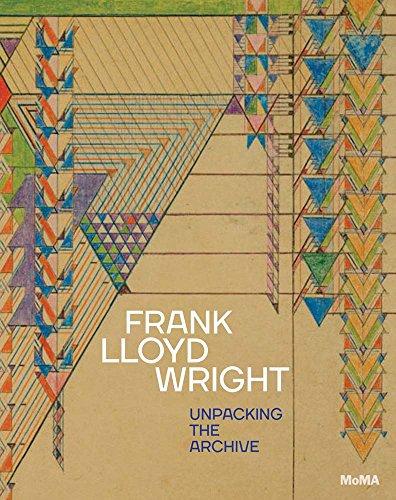 Cover of Frank Lloyd Wright: Unpacking the Archive