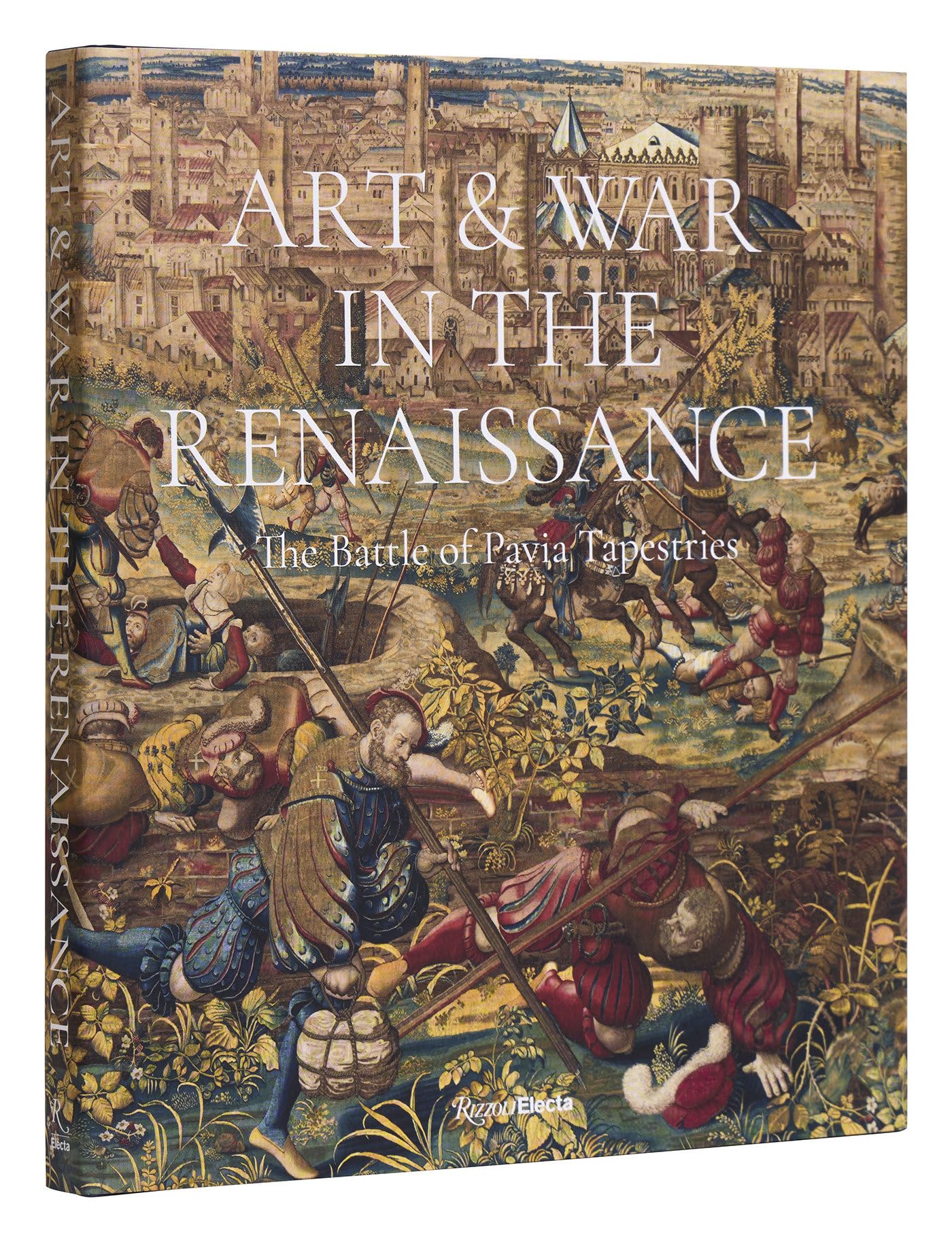 Cover of Art & War in the Renaissance: The Battle of Pavia Tapestries