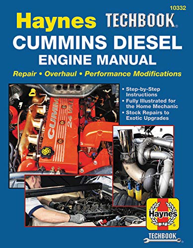 Cover of Haynes Techbook Cummins Diesel Engine Manual: Repair * Overhaul * Performance Modifications * Step-By-Step Instructions * Fully Illustrated for the Ho
