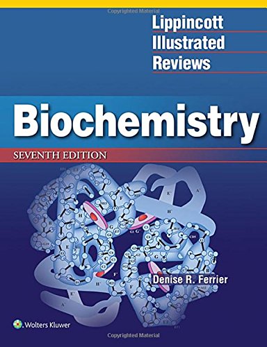 Cover of Lippincott Illustrated Reviews: Biochemistry (Lippincott Illustrated Reviews Series)